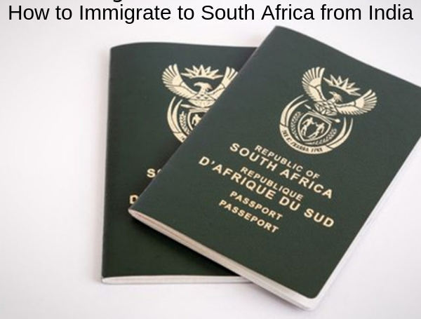How to Immigrate to South Africa from India