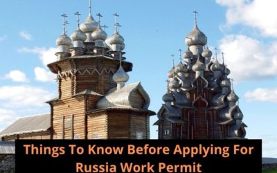 Things To Know Before Applying For Russia Work Permit